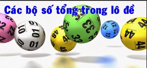 te1baa3i-xue1bb91ng-6 Các bộ số tổng trong lô đề